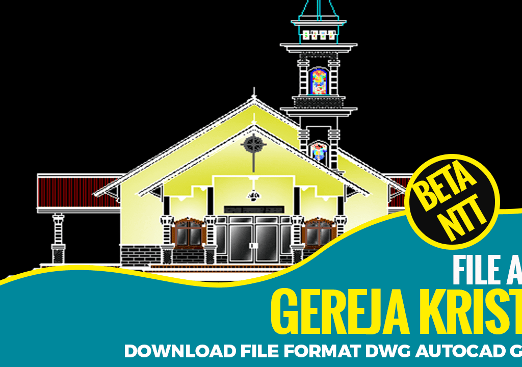 Download Desain Gereja Kristen Dwg AutoCAD (Lengkap)