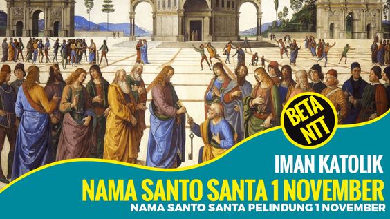 Nama Santo Santa Pelindung Gereja Katolik Bulan November