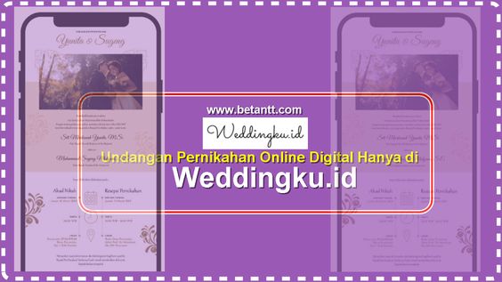 Undangan Pernikahan Online Digital Hanya di Weddingku.id