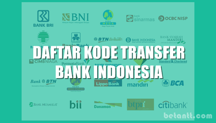 Daftar Kode Bank di Indonesia Terlengkap 2021