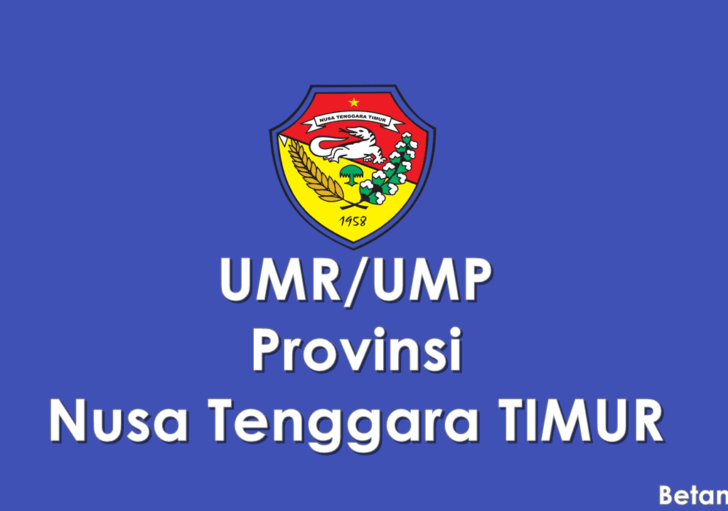 Data UMR-UMP Kabupaten-Kota se Provinsi Nusa Tenggara Timur