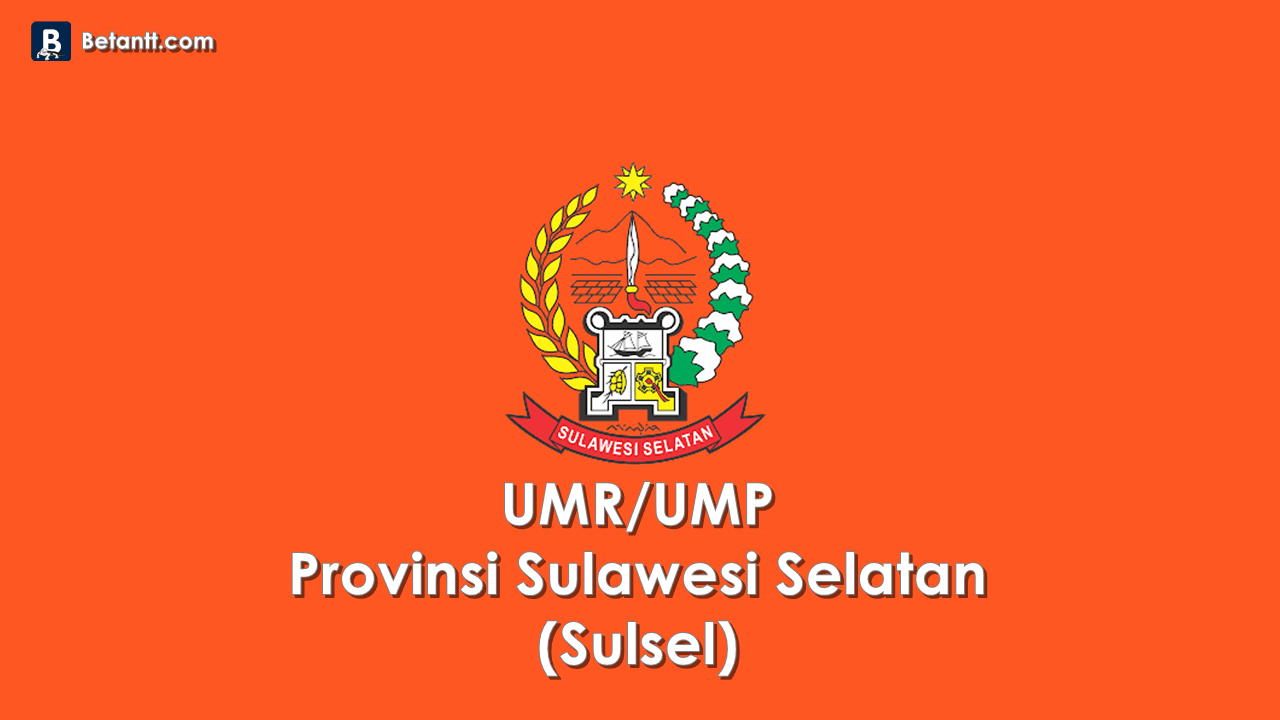 Data UMP/UMR Kabupaten/Kota di Provinsi Sulsel 2021