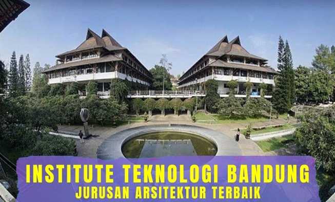 jurusan arsitektur Institute Teknologi Bandung